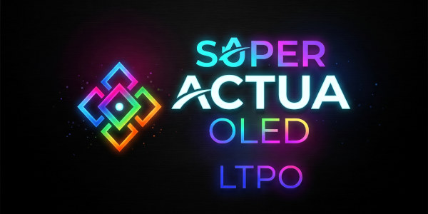 Matryca Super Actua OLED LTPO