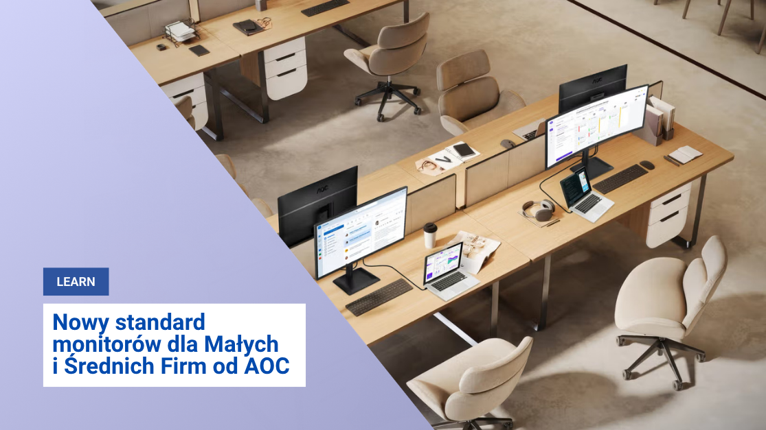 Nowy standard monitorów dla Małych i Średnich Firm od AOC