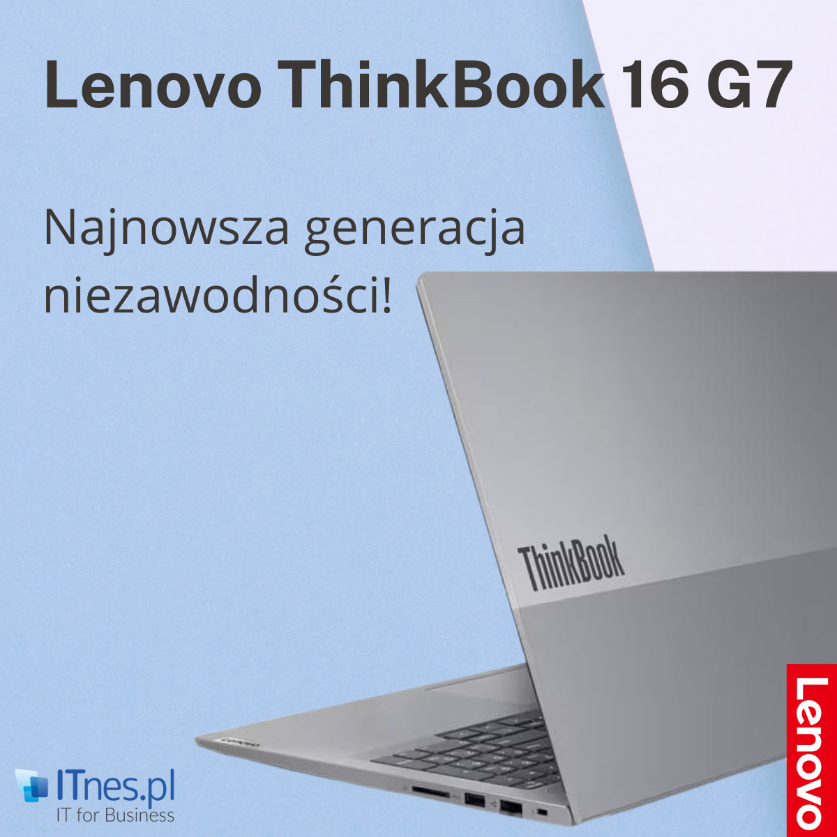 Nowość - Lenovo ThinkBook 16 Gen 7 IML