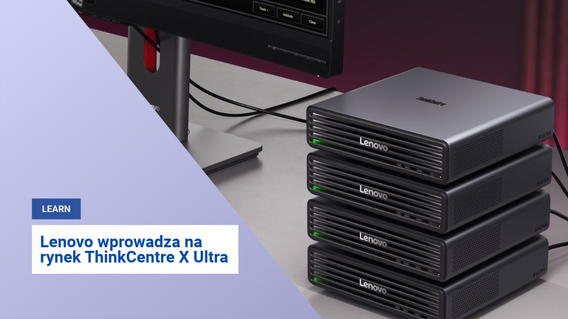 Lenovo ThinkCentre X Ultra – potężne lokalne AI dla biznesu