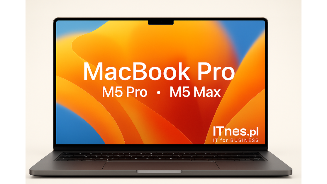 MacBook Pro z układami M5 Pro i M5 Max – co nowego?