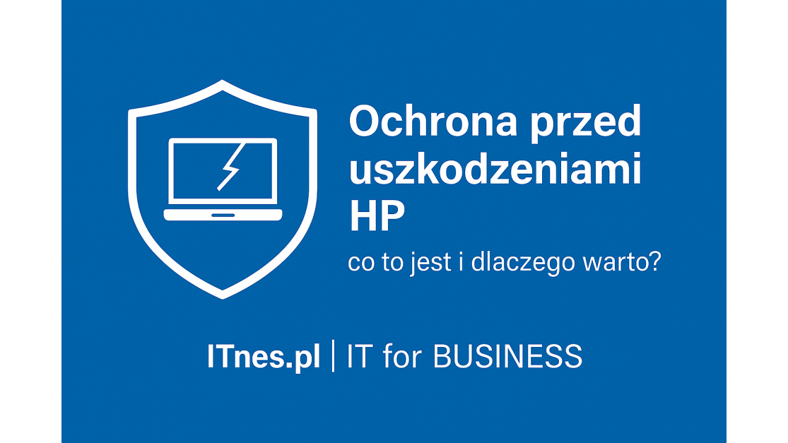 Ochrona przed uszkodzeniami HP – jak działa i dlaczego warto?
