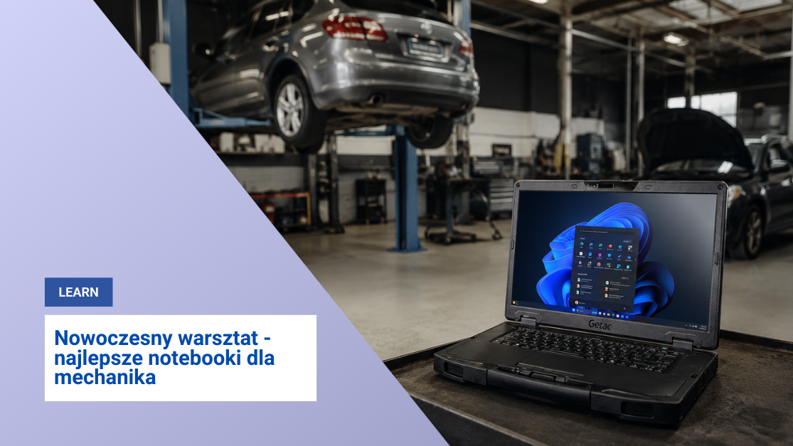Nowoczesny warsztat - najlepsze notebooki dla mechanika