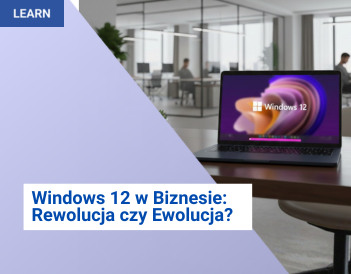 Windows 12 w Biznesie: Rewolucja czy Ewolucja? Przygotuj Firmę na Zmianę