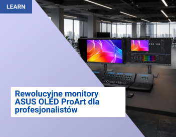 Rewolucyjne monitory ASUS OLED ProArt dla profesjonalistów