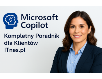 Microsoft Copilot – Kompletny Poradnik dla Klientów ITnes.pl