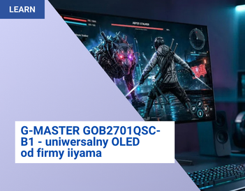 G-MASTER GOB2701QSC-B1 - uniwersalny OLED od firmy iiyama