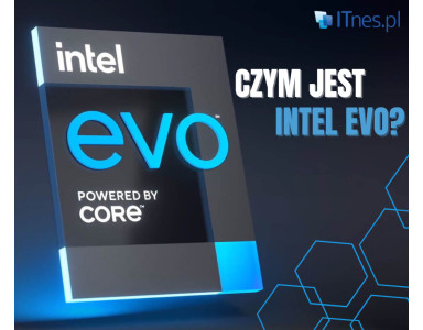 Czym jest Intel EVO?